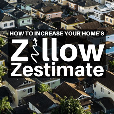 zillow estimate home value|How to Increase Your Zillow Zestimate in 5 Steps